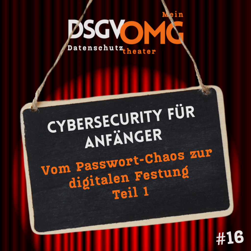 Folge 16: Cybersecurity für Anfänger – Teil 1